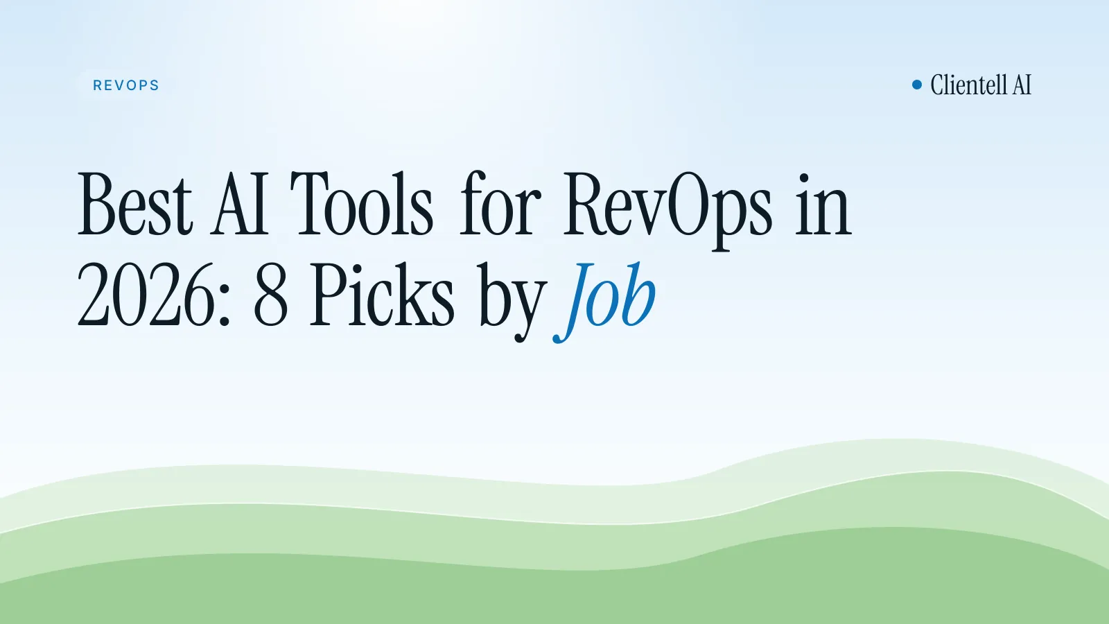 Best AI Tools for RevOps in 2026: 8 Picks by Job