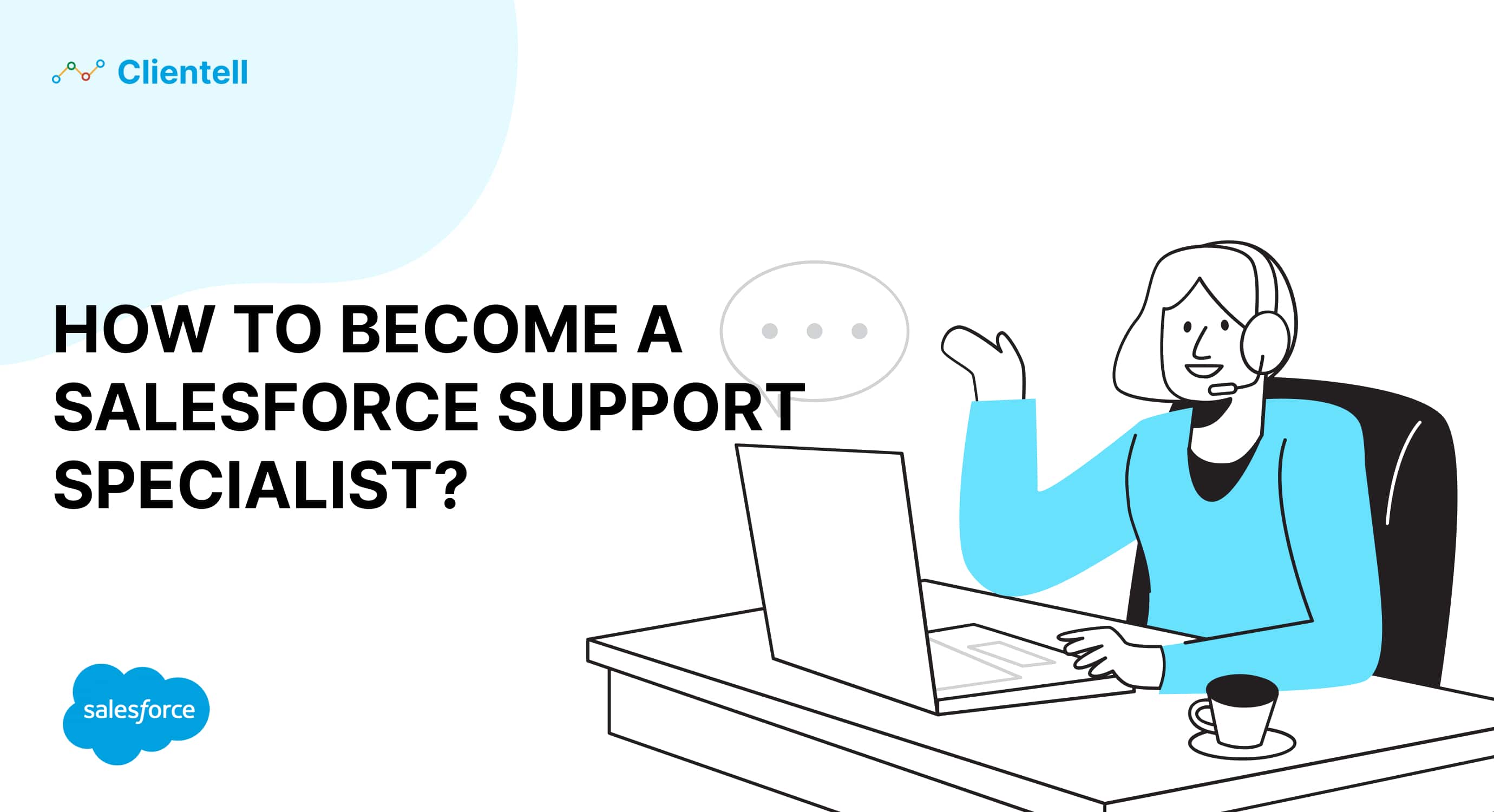 Become a Salesforce Support Specialist: 2024 Comprehensive Career Guide